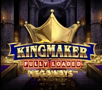 Kingmaker Fully Loaded MegaWays